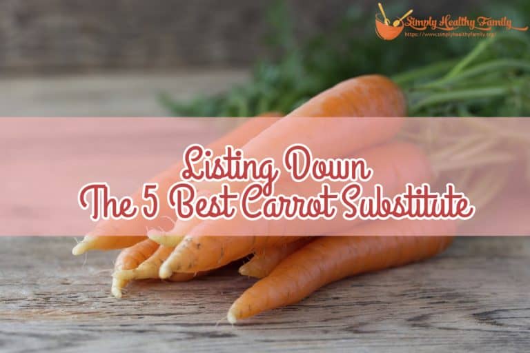 Listing Down The 5 Best Carrot Substitute