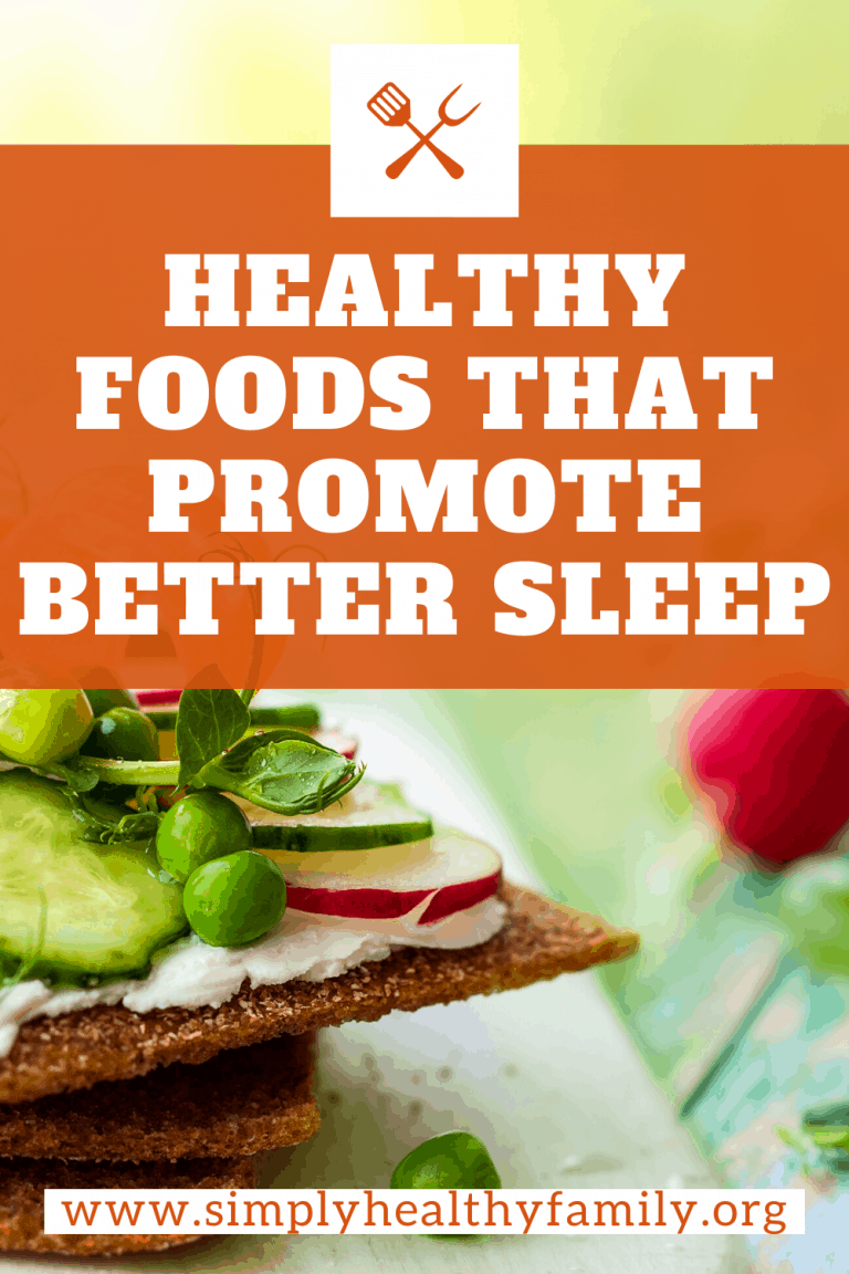 Healthy Foods That Promote Better Sleep