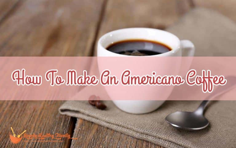 https://www.simplyhealthyfamily.org/how-to-make-an-americano-coffee/