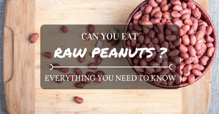 Can You Eat Raw Peanuts? Everything You Need To Know