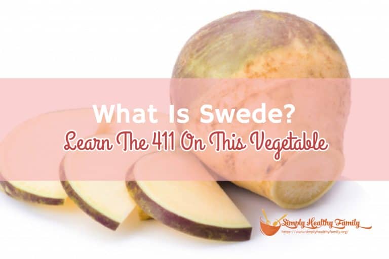 What Is Swede? Learn The 411 On This Vegetable