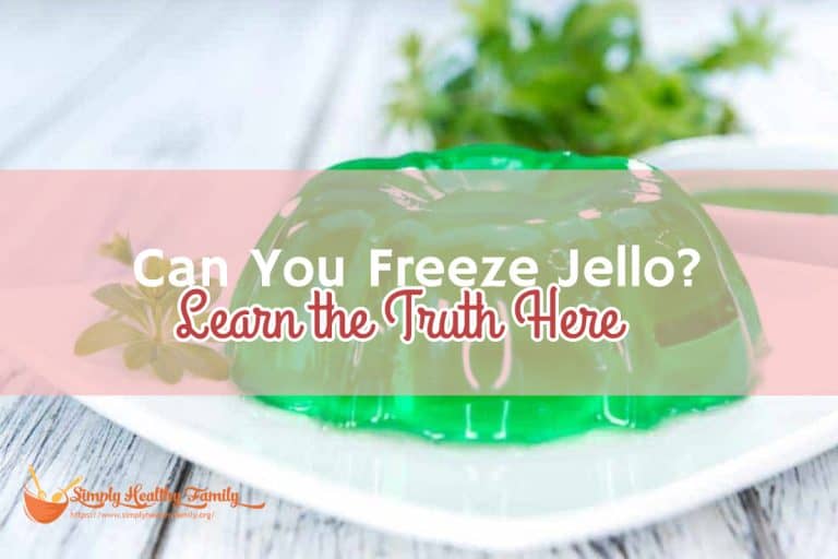 Can You Freeze Jello? Learn the Truth Here