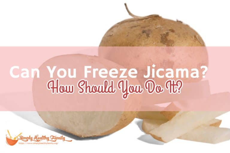 Can You Freeze Jicama? How Should You Do It?