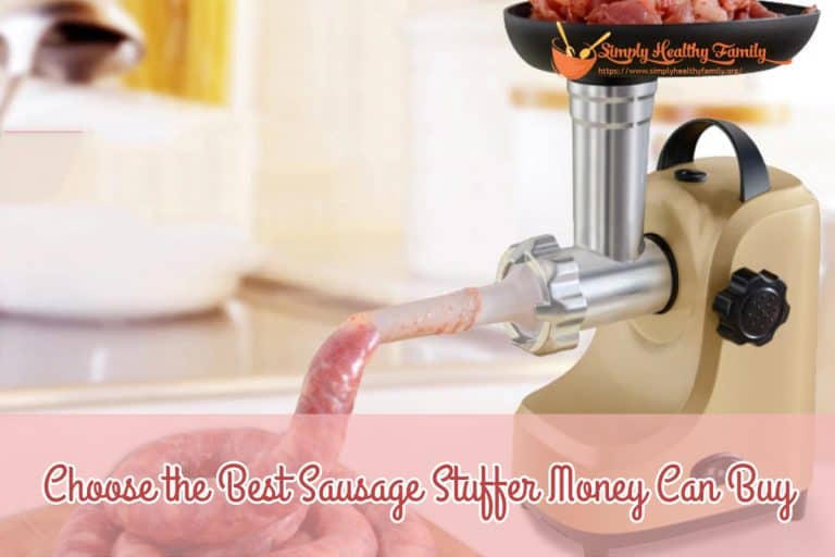 Choose the Best Sausage Stuffer Money Can Buy