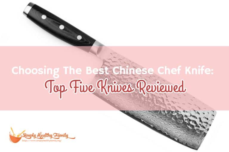 Choosing The Best Chinese Chef Knife: Top Five Knives Reviewed