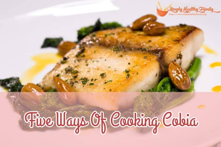 Five Ways Of Cooking Cobia