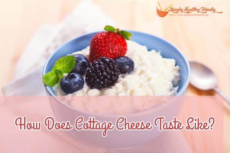 How Does Cottage Cheese Taste Like?