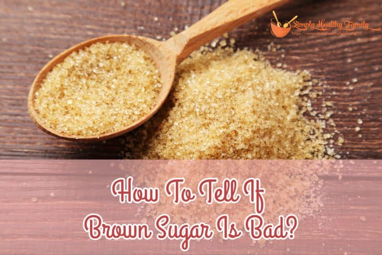 How To Tell If Brown Sugar Is Bad?