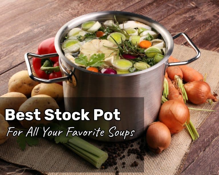 Best Stock Pot For All Your Favorite Soups