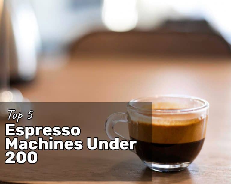 Top 5 Espresso Machines Under 200